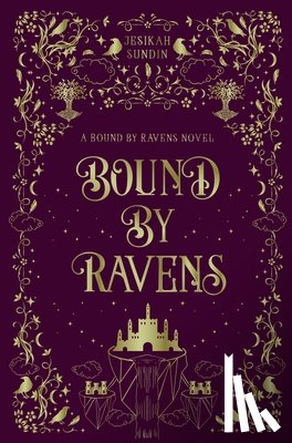 Sundin, Jesikah - Sundin, J: Bound by Ravens