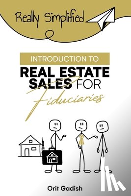 Gadish, Orit - Introduction to Real Estate Sales For Fiduciaries