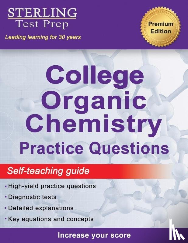 Test Prep, Sterling - Sterling Test Prep College Organic Chemistry Practice Questions