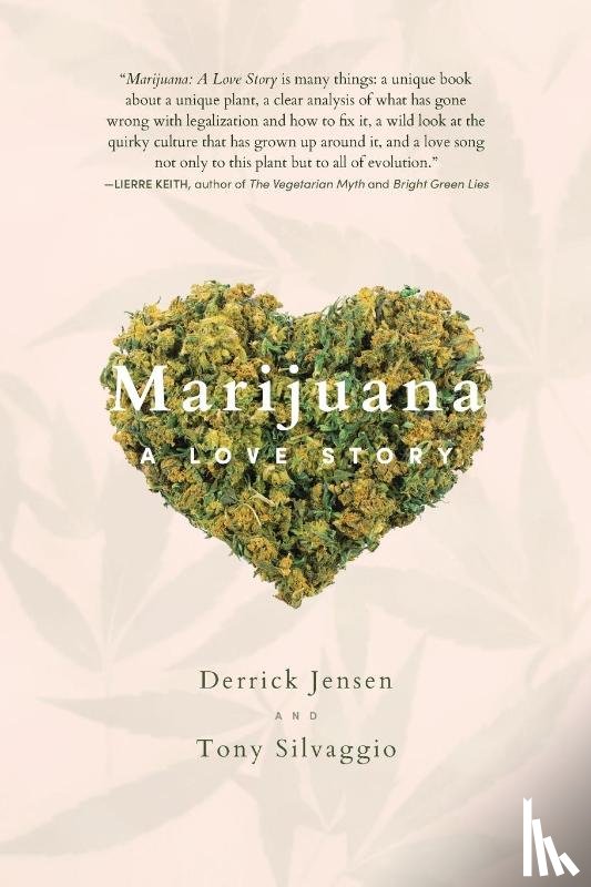 Jensen, Derrick, Silvaggio, Tony - Marijuana