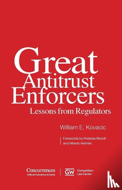 Kovacic, William E. - Great Antitrust Enforcers