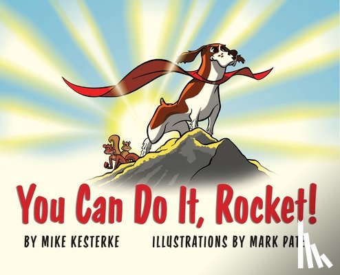 Kesterke, Mike - You Can Do It, Rocket!