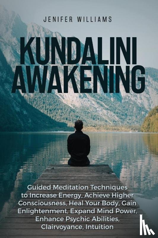Jenifer Williams, Williams - Kundalini Awakening