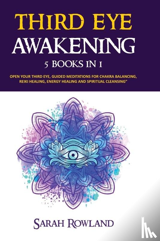 Rowland, Sarah - Third Eye Awakening