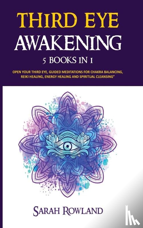 Rowland, Sarah - Third Eye Awakening