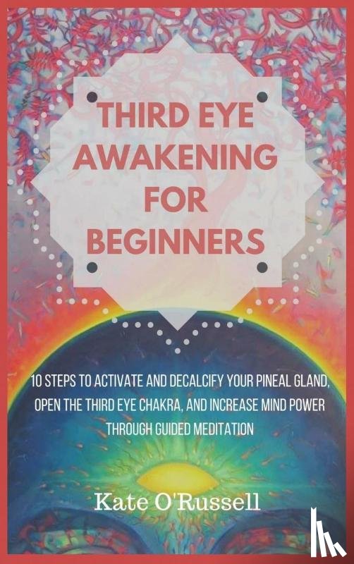 O' Russell, Kate - Third Eye Awakening for Beginners