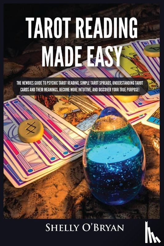 O'Bryan, Shelly - Tarot Reading Made Easy