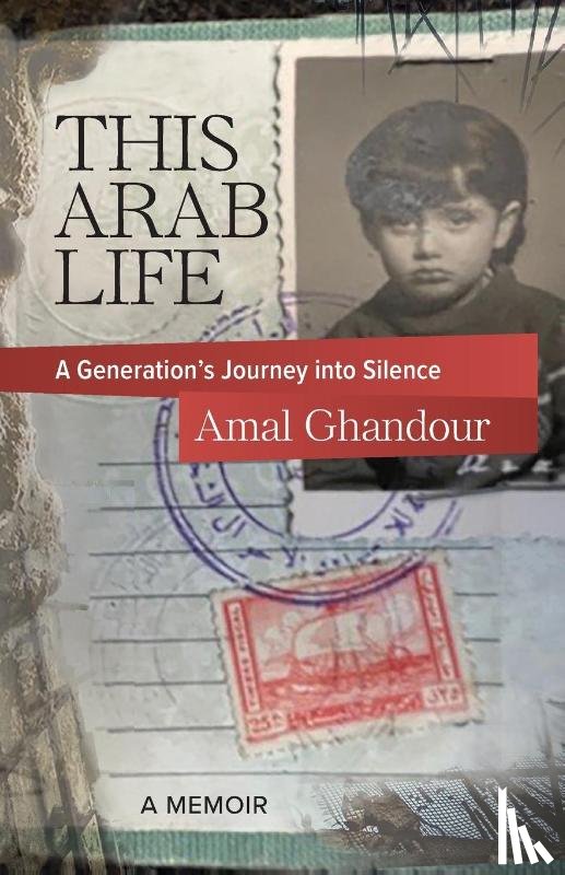 Ghandour, Amal - This Arab Life