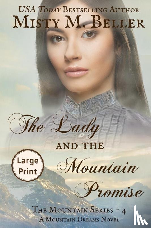 Beller, Misty M - The Lady and the Mountain Promise