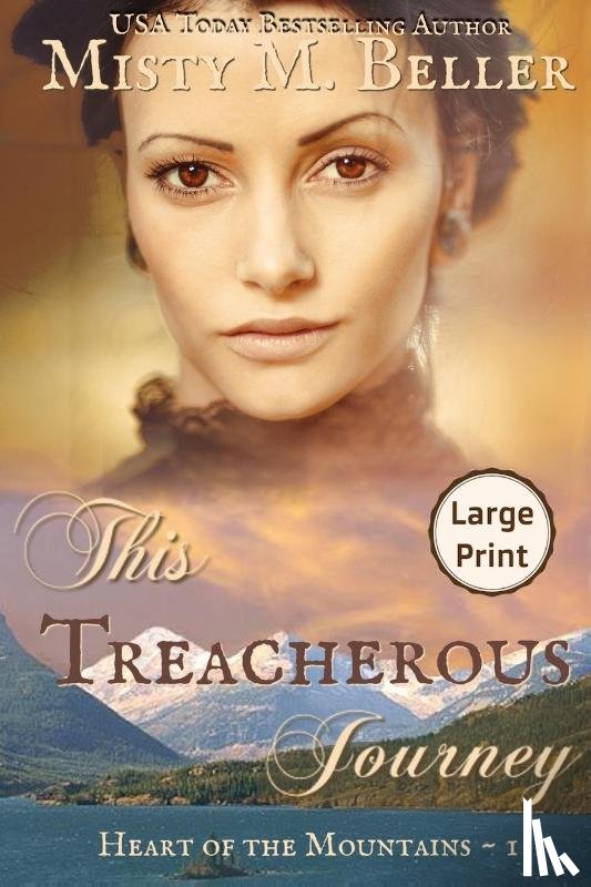 Beller, Misty M - This Treacherous Journey