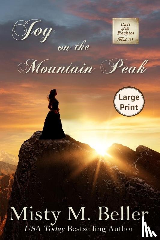 Beller, Misty M. - Joy on the Mountain Peak