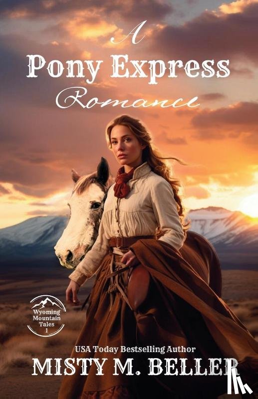 Beller, Misty M. - A Pony Express Romance