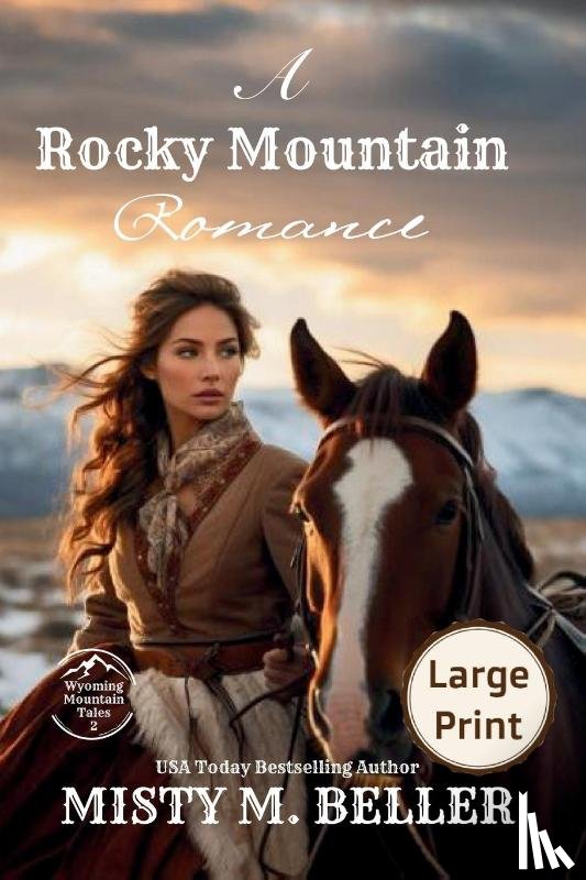 Beller, Misty M. - A Rocky Mountain Romance