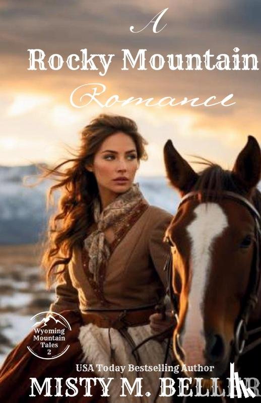 Beller, Misty M. - Rocky Mountain Romance