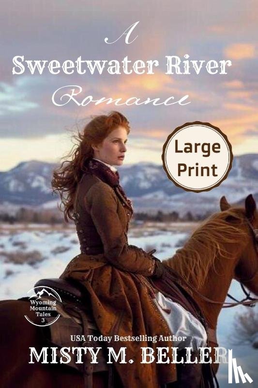 Beller, Misty M. - A Sweetwater River Romance