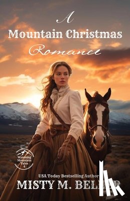 Beller, Misty M. - A Mountain Christmas Romance