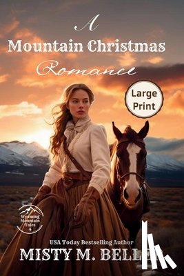 Beller, Misty M. - A Mountain Christmas Romance