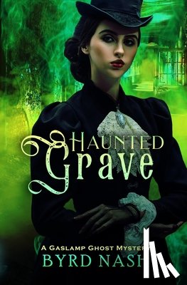 Nash, Byrd - Haunted Grave