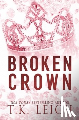 Leigh, T. K. - Broken Crown