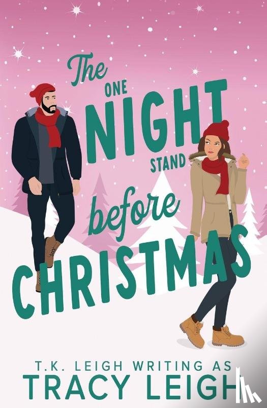 Leigh, Tracy, Leigh, T. K. - The One Night Stand Before Christmas