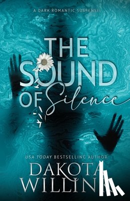 Willink, Dakota - The Sound of Silence