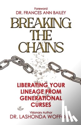 Wofford, Lashonda - Breaking The Chains