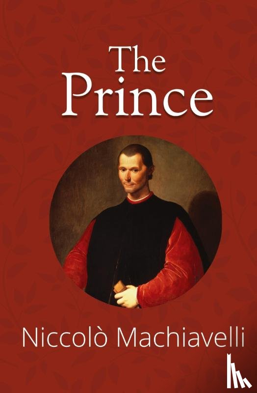 Machiavelli, Niccolo - The Prince (Reader's Library Classics)