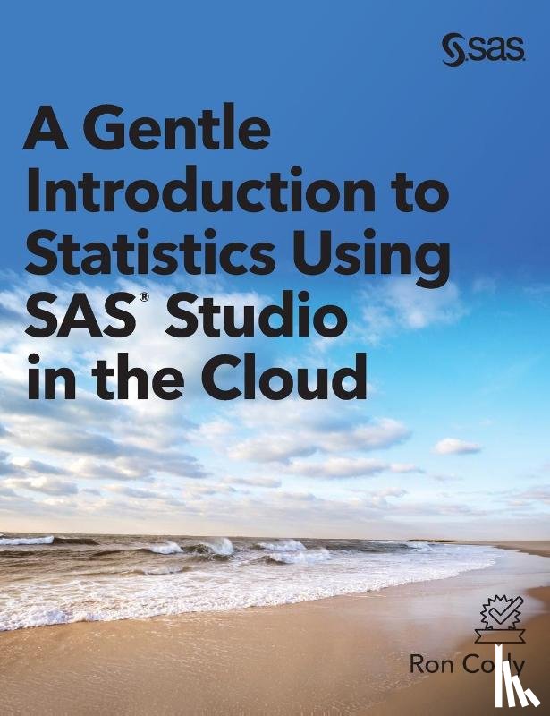 Cody, Ron - A Gentle Introduction to Statistics Using SAS Studio in the Cloud