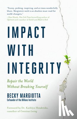 Margiotta, Becky - Repair the World Without Breaking Yourself