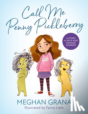 Grana, Meghan - Call Me Penny Pickleberry