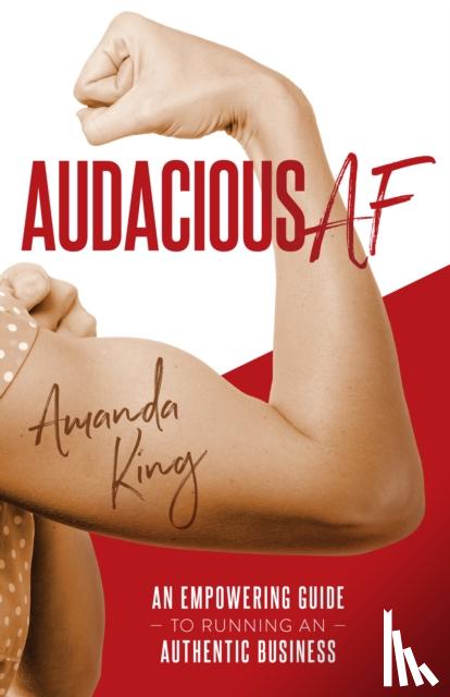 King, Amanda - Audacious AF