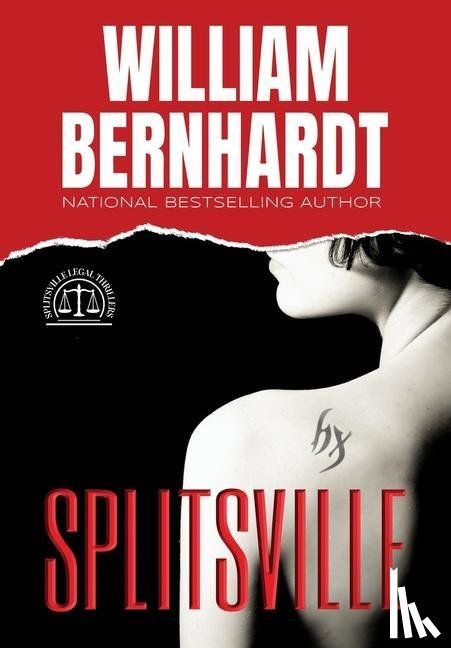 Bernhardt, William - Splitsville
