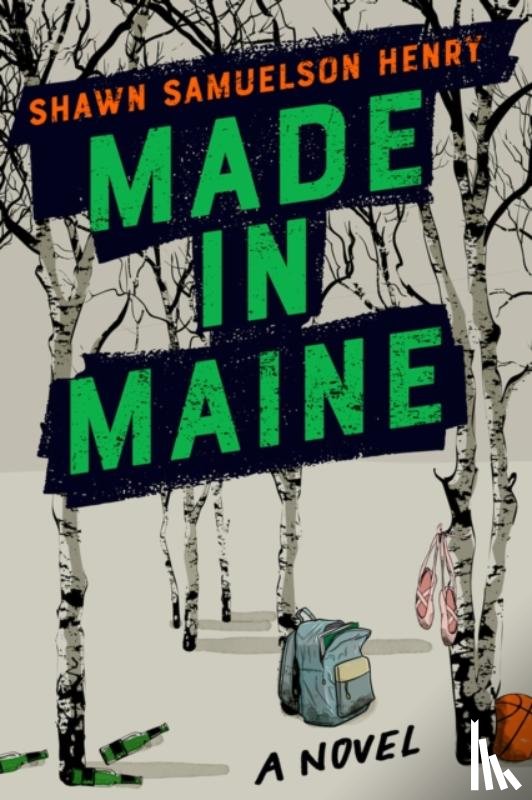 Henry, Shawn Samuelson - Made in Maine