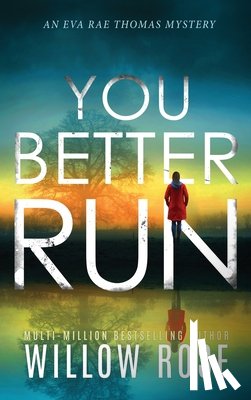Rose, Willow - You Better Run