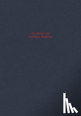  - Cynthia Hawkins: Art Notes, Art