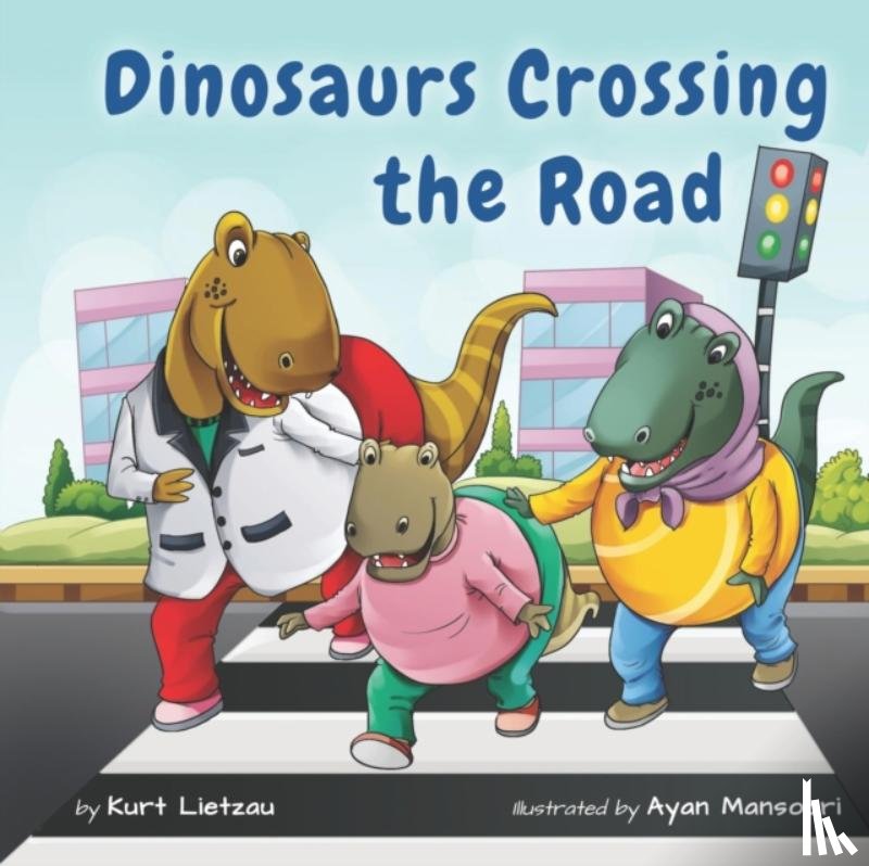 Lietzau, Kurt - Dinosaurs Crossing the Road