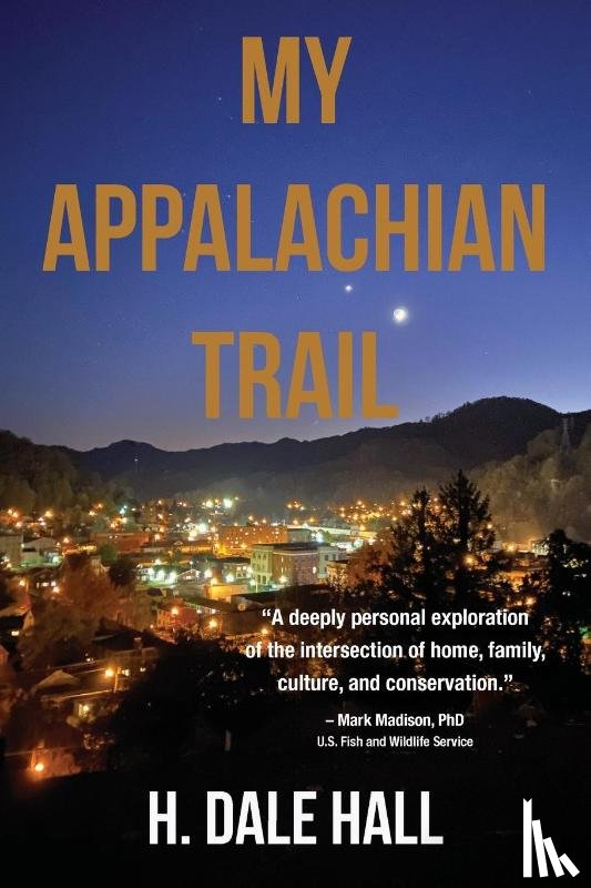 Hall, H. Dale - My Appalachian Trail