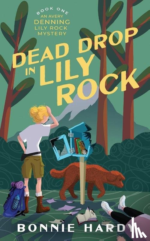 Hardy, Bonnie - Dead Drop in Lily Rock