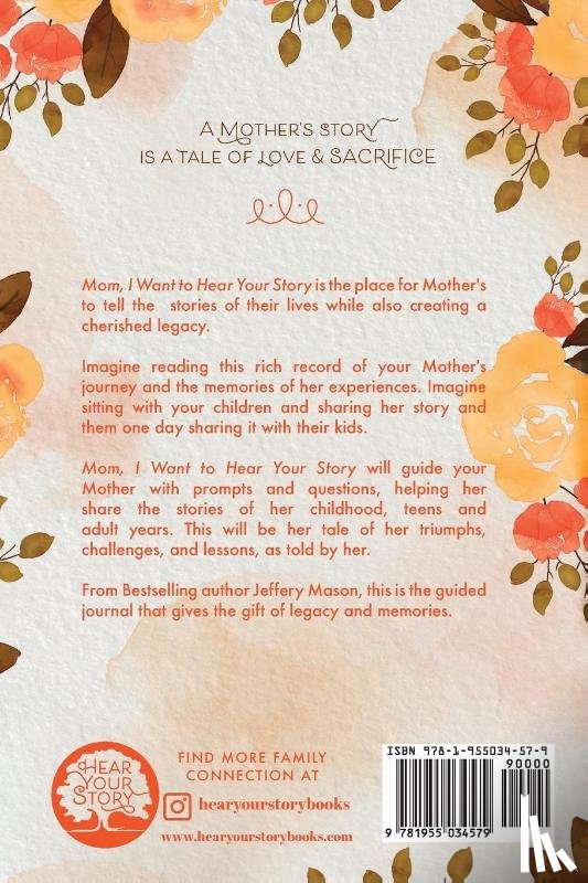 Mason, Jeffrey, Hear Your Story - Mom, I Want to Hear Your Story