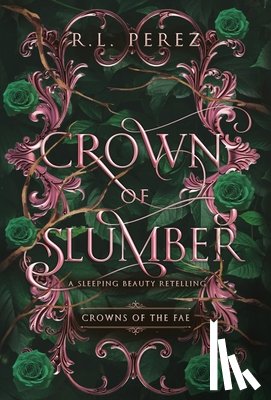 Perez, R. L. - Crown of Slumber