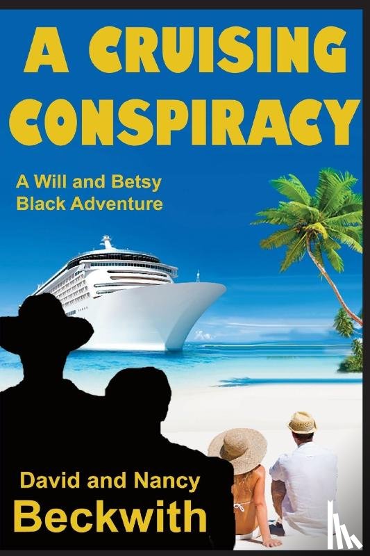 Beckwith, David, Beckwith, Nancy - A Cruising Conspiracy