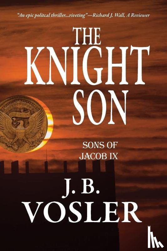 Vosler, J. B. - The Knight Son-The Sons of Jacob