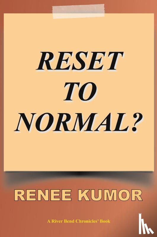 Kumor, Renee - Reset To Normal?