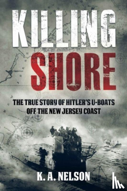 Nelson, K A - Killing Shore