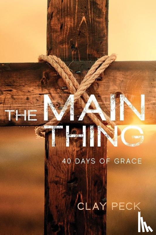 Peck, Clay - The Main Thing