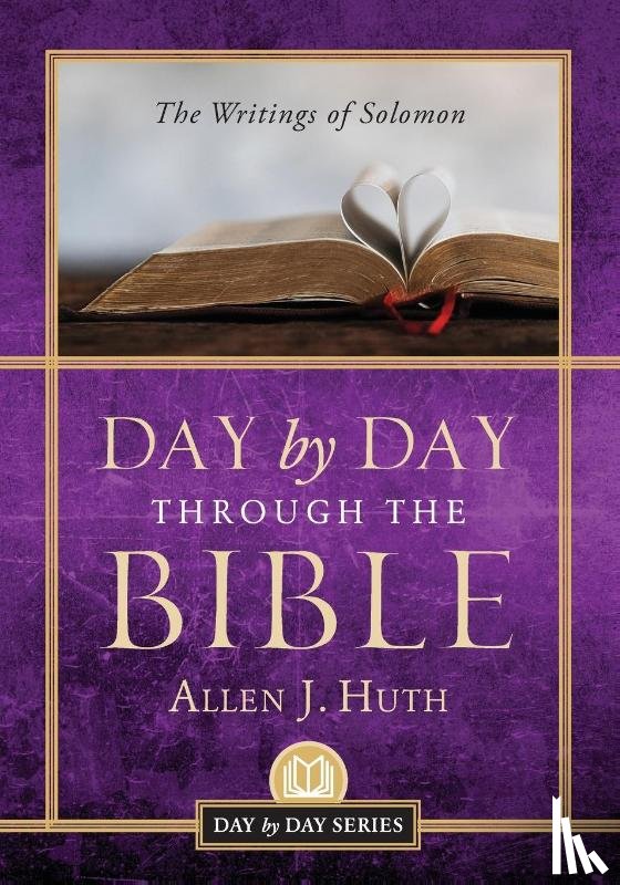Huth, Allen J - Day by Day Through the Bible