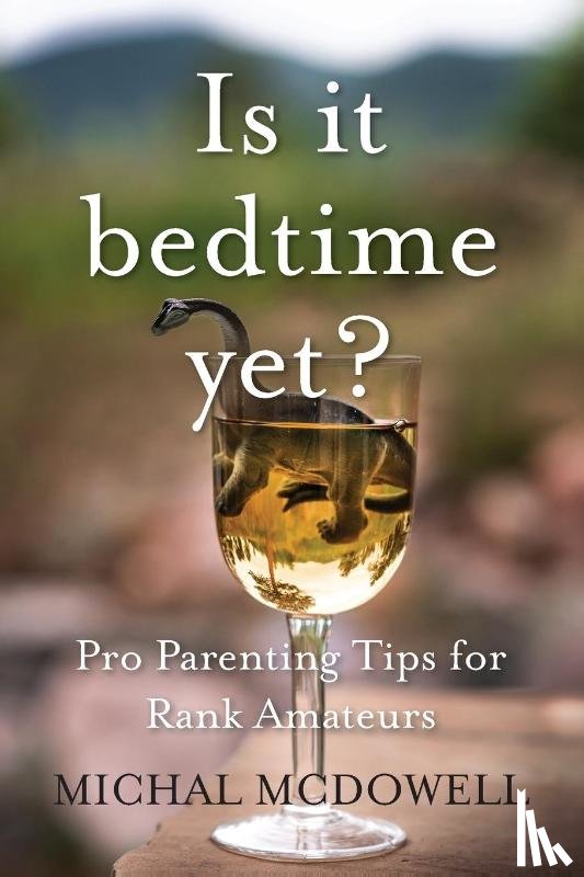 McDowell, Michal - Is it Bedtime Yet?