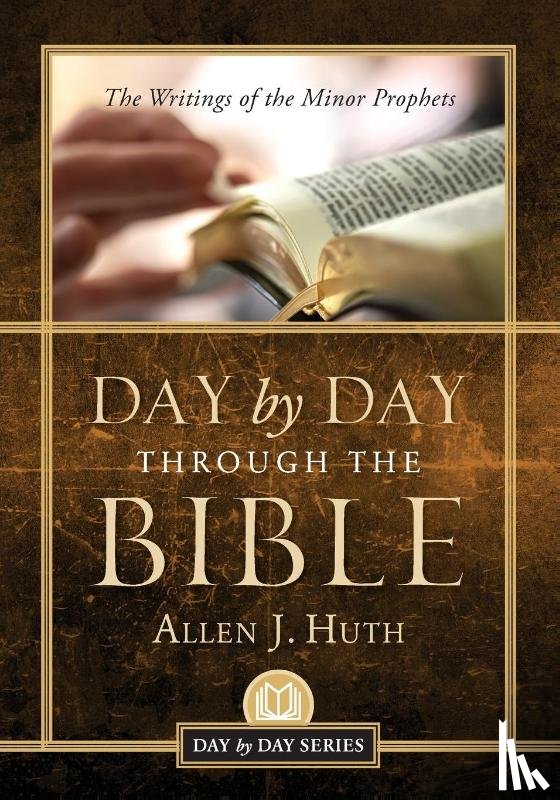 Huth, Allen J - Day by Day Through the Bible
