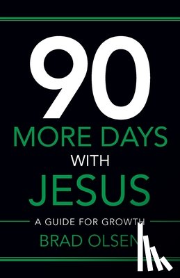 Olsen, Brad - 90 More Days with Jesus