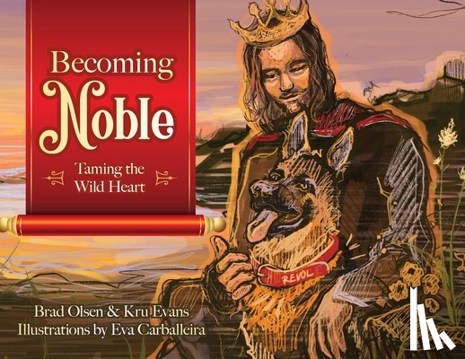 Olsen, Brad, Evans, Kru - Becoming Noble